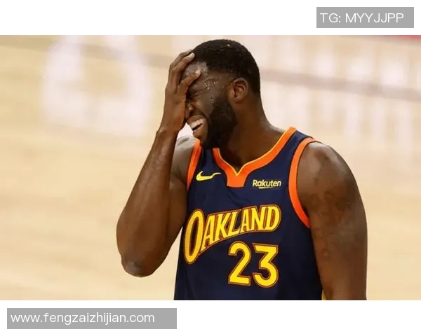 勇士对阵骑士格林因禁赛缺席球队面临重大挑战